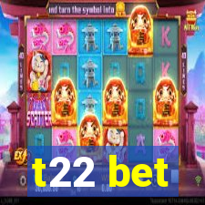 t22 bet